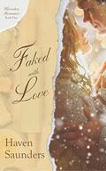 Faked With Love (Cloverton Romance #1) by Haven Saunders