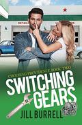 Switching Gears (Choosing Providence #2) by Jill Burrell