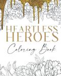 Heartless Heroes by Sahara Roberts