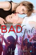 Bad Girl by Mia Archer