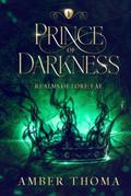 Prince of Darkness by Amber Thoma