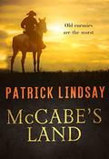 McCabe's Land: Old Enemies Are the Worst by Patrick Lindsay