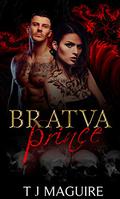 Bratva Prince (Bratva #2) by T.J. Maguire