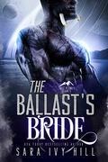 The Ballast’s Bride by Sara Ivy Hill