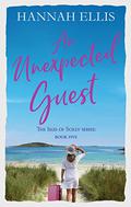 An Unexpected Guest (Isles of Scilly #5) by Hannah Ellis