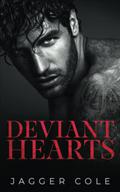 Deviant Hearts by Jagger Cole