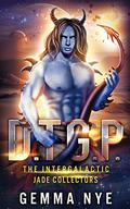 D.T.G.P. by Gemma Nye, M.J. Marstens