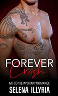 Forever Crush by Selena Illyria