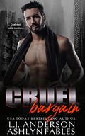 Cruel Bargain (The Kings and Queens of the Apocalypse #7) by L.J. Anderson