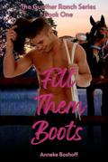 Fill Them Boots by Anneke Boshoff