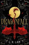 Dragonfall by L.R. Lam