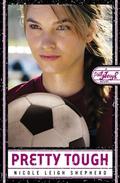 Pretty Tough (Pretty Tough #1) by Nicole Leigh Shepherd