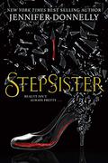 Stepsister by Jennifer Donnelly