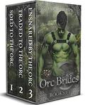 Orc Brides Box Set by Tara Phillips