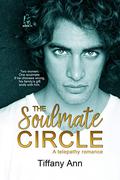The Soulmate Circle (The Soulmate Call #11) by Tiffany Ann