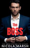 The Boss (Workplace Liaisons) (Workplace liaisons #1) by Nicola Marsh