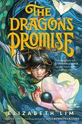 The Dragon's Promise (Six Crimson Cranes #2) by Elizabeth Lim
