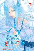 The Water Dragon’s Bride, Vol. 7 by Rei Tōma