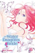 The Water Dragon’s Bride, Vol. 6 by Rei Tōma