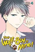 That Wolf-Boy is Mine! Vol. 4 by Yoko Nogiri