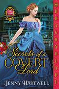 Secrets of a Covert Lord (Ladies Covert Academy #2) by Jenny Hartwell