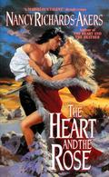 The Heart and the Rose (Hearts and the Lands #2) by Nancy Richards-Akers