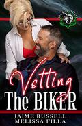 Vetting the Biker (The Wild Jesters MC #1) by Melissa Filla
