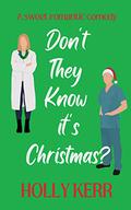 Don't They Know it's Christmas? by Holly Kerr