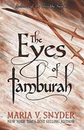 The Eyes of Tamburah by Maria V. Snyder