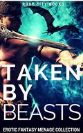 Taken by Beasts by Stix Hiscock
