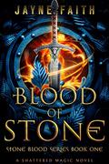 Blood of Stone by Jayne Faith