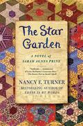 The Star Garden (Sarah Agnes Prine #3) by Nancy E. Turner