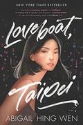 Loveboat, Taipei (Loveboat, Taipei #1) by Abigail Hing Wen