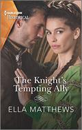 The Knight's Tempting Ally (The King's Knights #2) by Ella Matthews