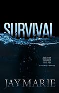 Survival (Stronger #2) by Jay Marie