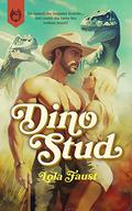 Dino Stud by Lola Faust