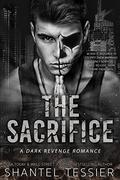 The Sacrifice (The L.O.R.D.S #3) by Shantel Tessier