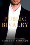 Public Rivalry by Rebecca Kinkade
