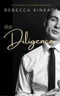 Due Diligence by Rebecca Kinkade