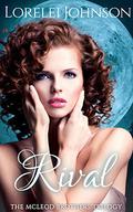Rival (McLeod Brothers #2) by Lorelei Johnson
