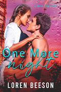 One More Night (Topica Bay #2) by Loren Beeson