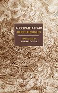 A Private Affair by Beppe Fenoglio