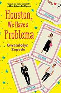 Houston, We Have a Problema by Gwendolyn Zepeda