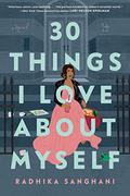 30 Things I Love about Myself by Radhika Sanghani