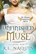 Unfinished Muse by R.L. Naquin