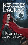 Beauty and the Werewolf by Mercedes Lackey