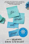The Words We Keep by Erin Stewart