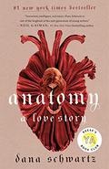 Anatomy by Dana Schwartz