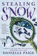 Stealing Snow (Stealing Snow #1) by Danielle Paige