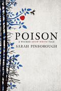 Poison (Tales from the Kingdoms #1) by Sarah Pinborough